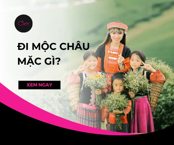 Đi Mộc Châu mặc gì